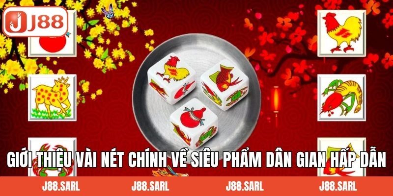 Bầu Cua - Giải Trí Hấp Dẫn, Nhận Thưởng Cực Đã Tại J88 2 Giới thiệu vài nét chính về siêu phẩm dân gian hấp dẫn