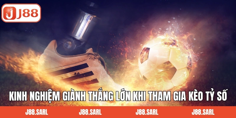 Kèo Tỷ Số - Trải Nghiệm Sân Chơi Giải Trí Đỉnh Cao Tại J88 4 Kinh nghiệm giành thắng lớn khi tham gia kèo tỷ số tại J88