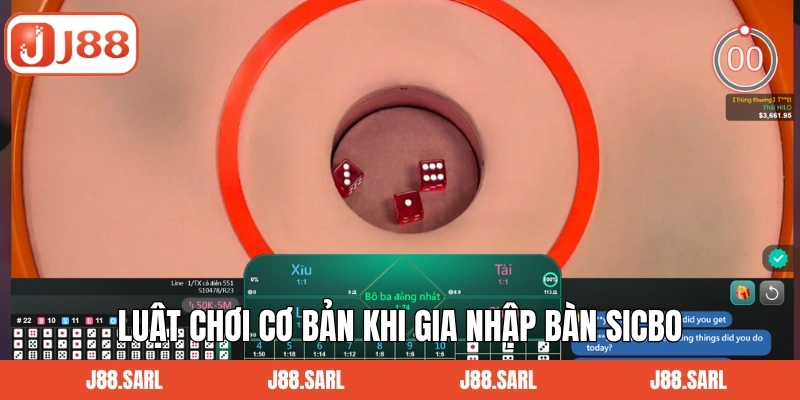 Tài Xỉu - Trải Nghiệm Đỉnh Cao Tại Sòng Bài Trực Tuyến J88 3 Luật chơi cơ bản khi gia nhập bàn Sicbo