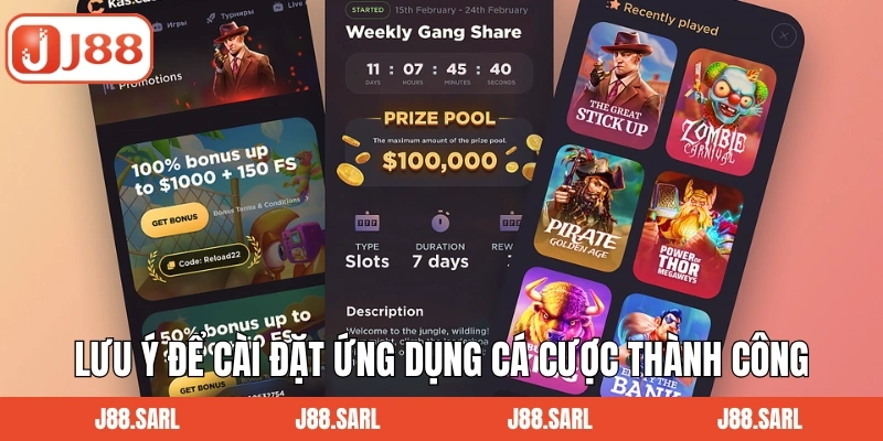 Lưu ý để cài đặt ứng dụng cá cược thành công