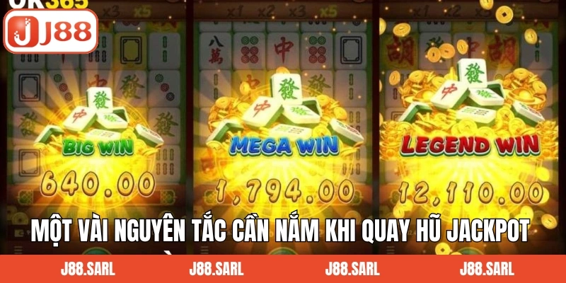 Nổ Hũ Jackpot - Bí Quyết Chinh Phục Giải Thưởng Khủng Từ J88 4 Một vài nguyên tắc cần nắm khi quay hũ jackpot