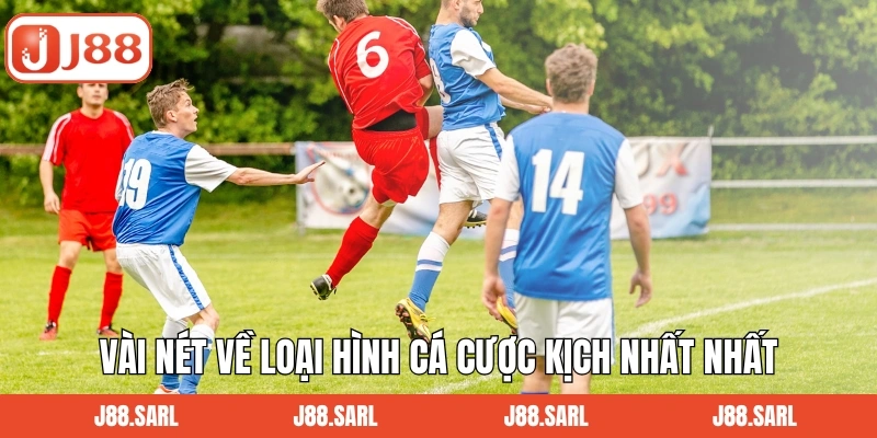 Kèo 2 Đội Ghi Bàn - Bí Quyết Cá Cược Chiến Thắng Từ J88 2 Vài nét về loại hình cá cược kịch nhất nhất